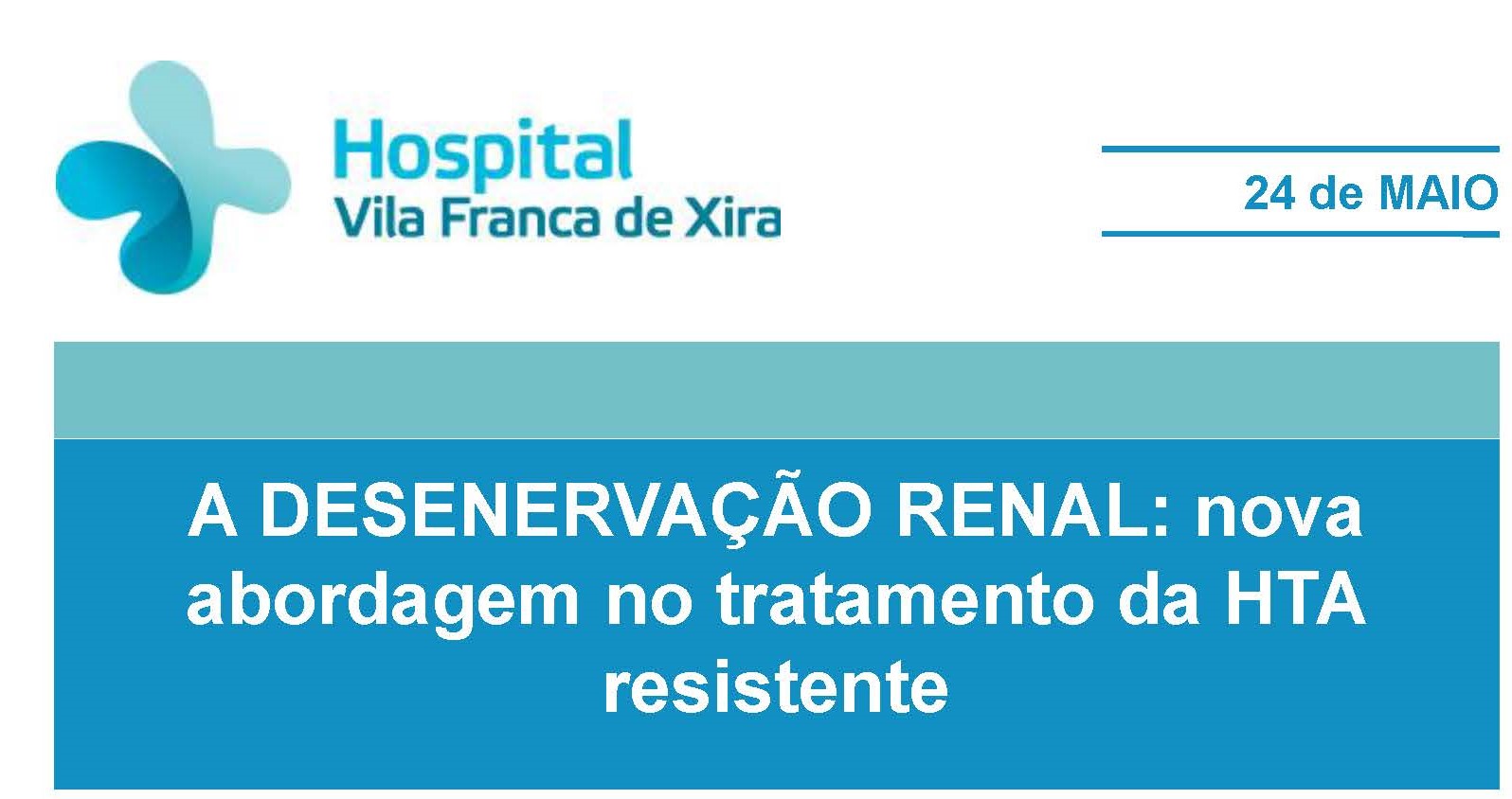 hospital-de-vila-franca-de-xira-A Desenervação Renal: nova abordagem no tratamento da HTA resistente